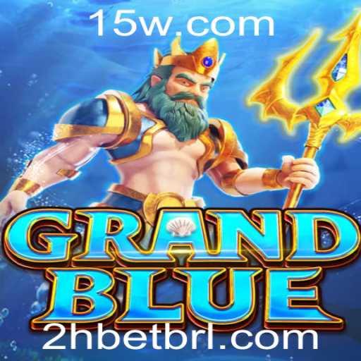 Descubra o Universo de GRANDBLUE: O Jogo de Estratégia e Ação